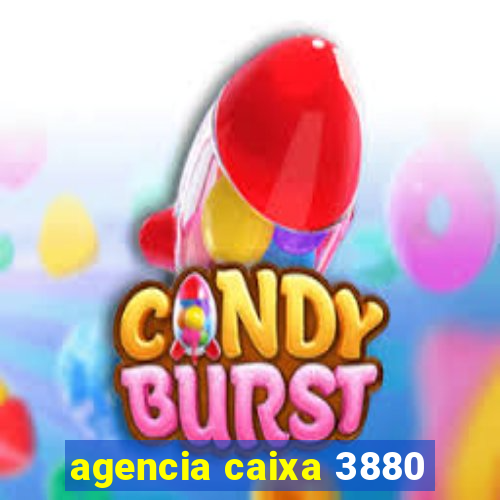 agencia caixa 3880